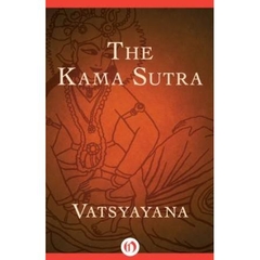 The Kama Sutra: The Ultimate Guide to the Secrets of Erotic Pleasure