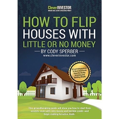 How To Flip Houses With Little Or No Money