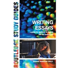 Writing Essays: A Guide for Students in English and the Humanities