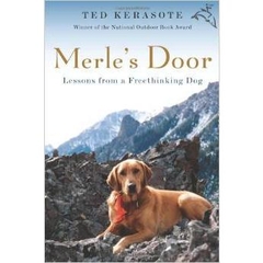 Merle's Door: Lessons from a Freethinking Dog