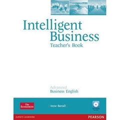 Intelligent Business Advanced: Teacher's Book