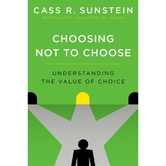 Choosing Not to Choose Understanding the Value of Choice