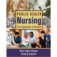 Public Health Nursing: Practicing Population-Based Care