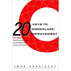 20 Keys to Workplace Improvement (Manufacturing & Production)