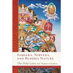 Samsara, Nirvana, and Buddha Nature