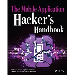 The Mobile Application Hacker's Handbook