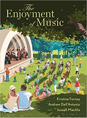 The Enjoyment of Music (Thirteenth Edition)