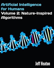 Artificial Intelligence for Humans, Volume 2: Nature-Inspired Algorithms