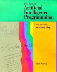 Paradigms of Artificial Intelligence Programming