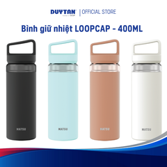 Bình giữ nhiệt LOOPCAP 400ml MATSU - thép không gỉ 316 cao cấp, lưới lọc đá/trà tiện lợi DUY TÂN