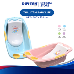 Thau Tắm Baby Life DUY TÂN nhựa PP an toàn sức khỏe, chậu tắm có tấm đỡ chắc chắn, có nút thoát nước DUY TÂN
