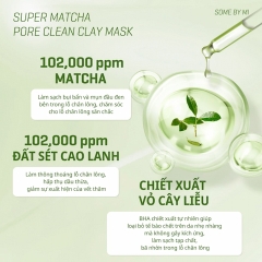 Mặt Nạ Đất Sét Trà Xanh Some By Mi Super Matcha Pore Clean Clay Mask 100g (Mẫu Mới)