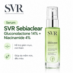 Serum SVR Làm Giảm Mụn, Mờ Nám, Làm Mềm Mịn Da Sebiaclear Gluconolactone 14% + Niacinamide 4% 30ml (Nhập Khẩu)