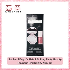Set Son Bóng Và Phấn Bắt Sáng Fenty Beauty Diamond Bomb Baby Mini Lip