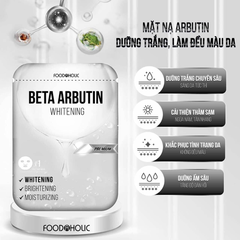 Mặt Nạ Giấy Foodaholic Dưỡng Sáng, Đều Màu Da Premium Beta Arbutin Whitening