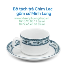 Bộ tách dĩa sứ uống trà họa tiết Chim Lạc Minh Long