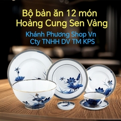 Bộ bàn ăn Hoàng Cung Sen Vàng 12 món gốm sứ Minh Long