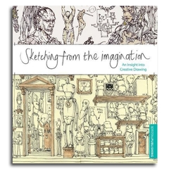 Sketching from the Imagination: An Insight into Creative Drawing