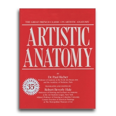 Artistic Anatomy: The Great French Classic on Artistic Anatomy