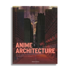 Anime Architecture (French Edition)