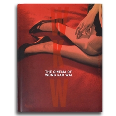 WKW : The Cinema of WKW