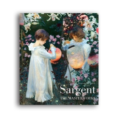 Sargent: The Masterworks