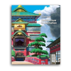 Studio Ghibli: Architecture in Animation