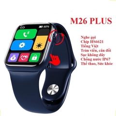 Đồng Hồ Thông Minh M26 Plus Series 6, Màn Hình Tràn Viền Rentina Cân Đối, Sạc không dây