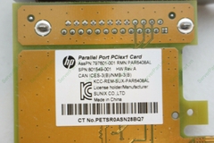 14225 Card HP Parallel PCI-E x1 Card pn 797601-001 sp 801549-001