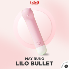 Máy Lilo Bullet