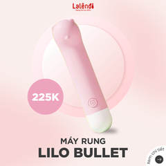 Máy Lilo Bullet