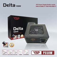 Nguồn VP VSP - DELTA P550W