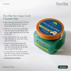 Tẩy Da Chết Cơ Thể Tree Hut Shea Sugar Scrub 510g (NK)