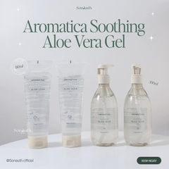 Gel Lô Hội AROMATICA Soothing Aloe Vera Gel (NK)