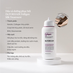 Kem Xả Dưỡng Phục Hồi Dr.Forhair Folligen Silk Treatment 300ml