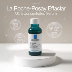 Tinh Chất La Roche-Posay Effaclar Ultra Concentrated Serum 30ml