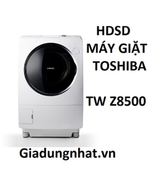 HDSD  MÁY GIẶT TOSHIBA TW Z8500