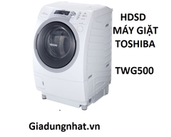 HDSD MÁY GIẶT TOSHIBA TW G500