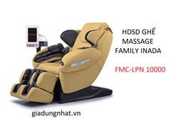 HDSD GHẾ MASSAGE FAMILY INADA FMC LPN10000