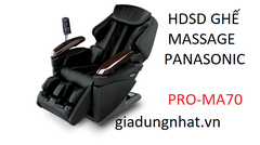 HDSD GHẾ MASSAGE PANASONIC REAL PRO-MA70