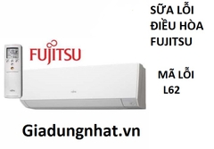 SỮA LỖI   L62 ĐIỀU HÒA FUJITSU NHẬT NỘI ĐỊA