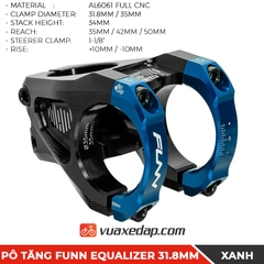 PÔ TĂNG FUNN EQUALIZER 31.8MM (MADE IN TAIWAN)