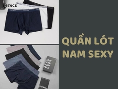 Quần lót nam sexy: Món đồ không thể thiếu của phái mạnh hiện đại