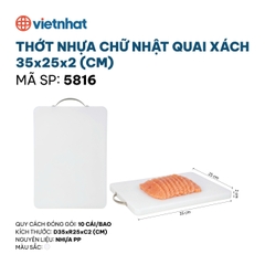 THỚT NHỰA CHỮ NHẬT QUAI QUAI XÁCH 35X25X2 CM 5816