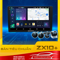 Màn hình ô tô android ZX10+ bản tiêu chuẩn