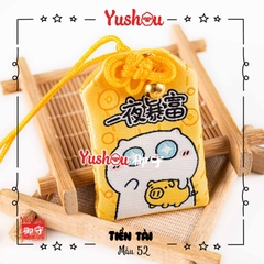 Yushou Tiền Tài Mẫu 52 - Giàu Sau Một Đêm