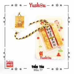 Yushou Tiền Tài Mẫu 77 - Thẻ Cát Tường
