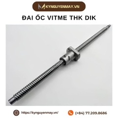 Đai ốc vitme THK DIK | DIK 1404, DIK 1605, DIK 2004