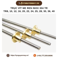 Trục vít me ren inox 304 TR8, 10, 12, 16, 20, 22, 24, 25, 28, 30, 36, 40