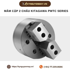 Mâm cặp 2 chấu KITAGAWA PWTC Series